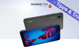 Huawei P20 P20 Lite P20 Pro EMUI Tipps TricksTest Banner