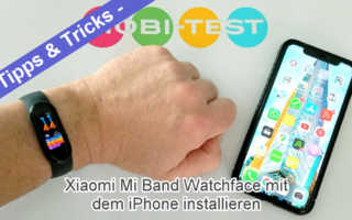 Xiaomi Mi Band 3 4 5 iPhone iOS Watchface installieren Mi Fit AmazTools Anleitung Tipps Banner